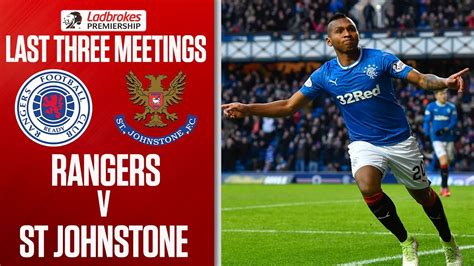 Please note that you can change the channels yourself. Rangers v St Johnstone - Last Three Meetings | Ladbrokes ...