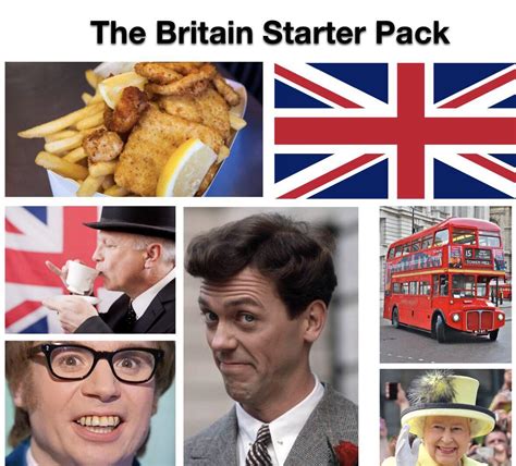 The Britain Starter Pack Rstarterpacks Starter Packs Know Your Meme
