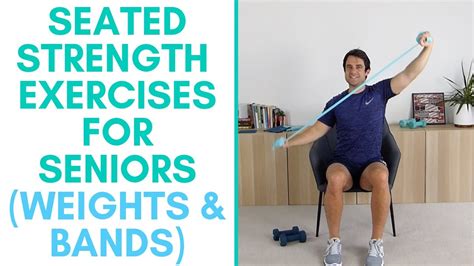 Seated Strength Exercises For Seniors With Weights And Resistance Band