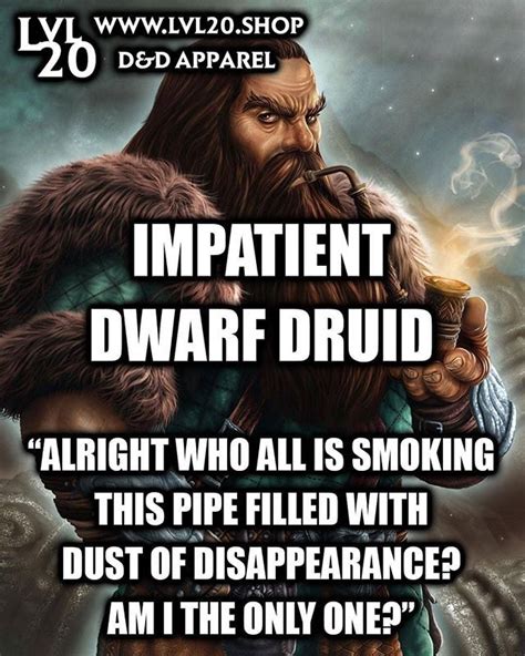Share Your Favorite Dwarf Moment With Us In The Comments Dndmemes Dndmeme