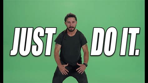 Shia labeouf) by densle is licensed under a creative commons license. "Just Do It (Shia LaBeouf Remix)," by Zach Amory - YouTube