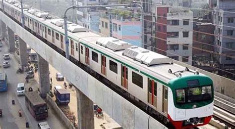 metrorail will run from dawn to midnight in july bangladesh live news