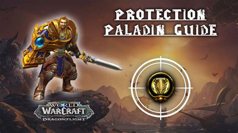 Protection Paladin Guide Dragonflight 100 Kboosting