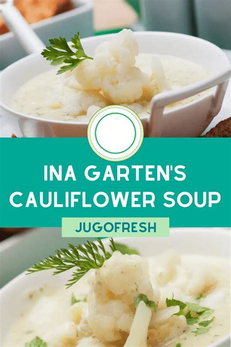 Ina Garten Cauliflower Soup Easy Recipe Jugo Feed