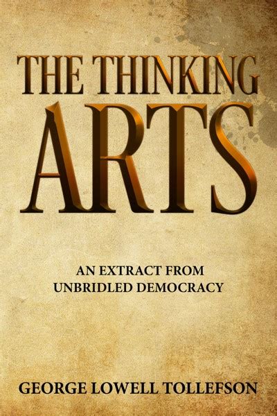 Smashwords The Thinking Arts A Book By George Lowell Tollefson