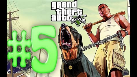 Grand Theft Auto 5 Gameplay Walkthrough Part 5 Chop The Dog Youtube