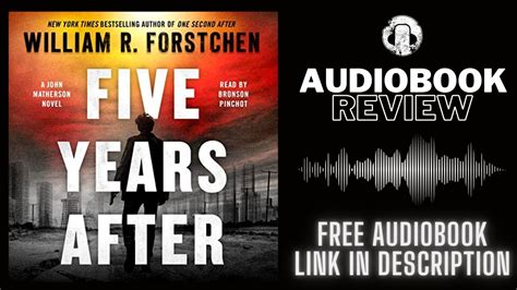 Five Years After Audiobook Review William R Forstchen Audiobook