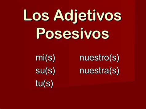 Los Adjetivos Posesivos Spanish Basics Learning Spanish Teaching