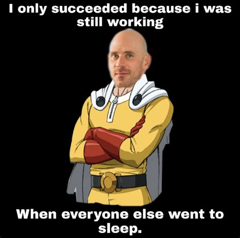 Motivational Quotes Ft Johnny Sins Rmemes