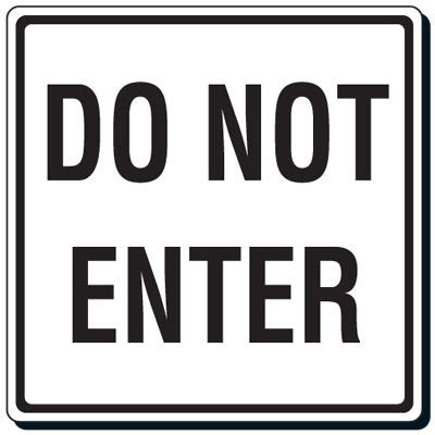 Do Not Enter Signs Emedco