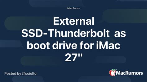 External Ssd Thunderbolt As Boot Drive For Imac 27 Macrumors Forums