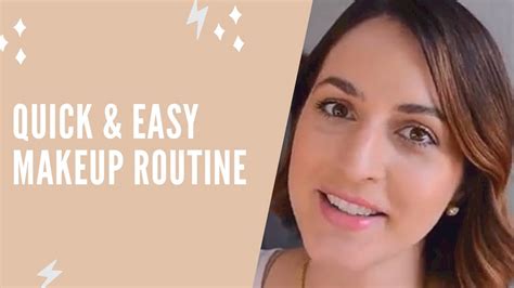 Quick And Easy Makeup Routine Youtube
