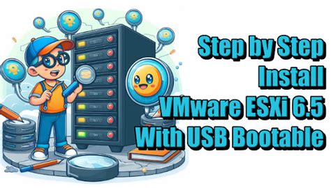 Step By Step Install Vmware Esxi 65 With Usb Bootable