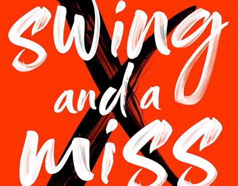 Swing And A Miss On Behance
