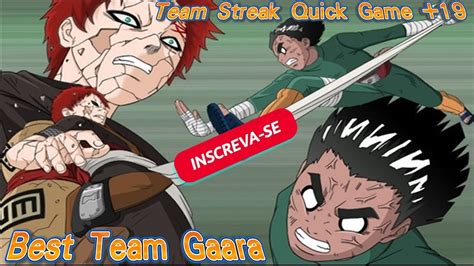 Naruto Arena 2020 Best Team Gaara Streak Quick Game 19 Youtube