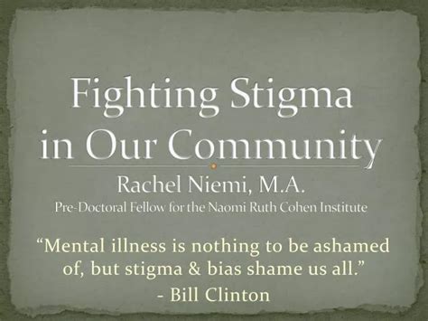 Ppt “mental Illness Is Nothing To Be Ashamed Of But Stigma And Bias