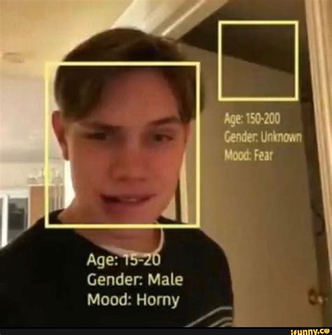 Age 150 200 Gender Unknown Mood Fear Age Gender Male Mood Horny
