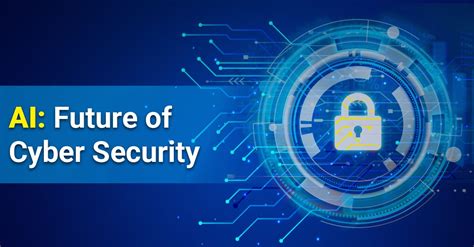 Ai Future Of Cyber Security