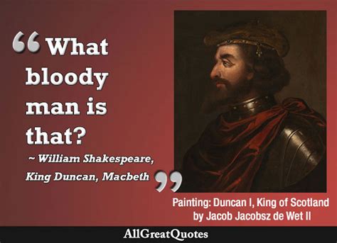Quotes From Macbeth King Duncan Quotesgram
