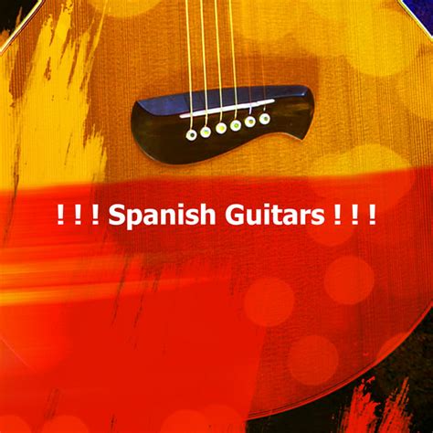 Spanish Guitars Album By Spanish Guitar Spotify