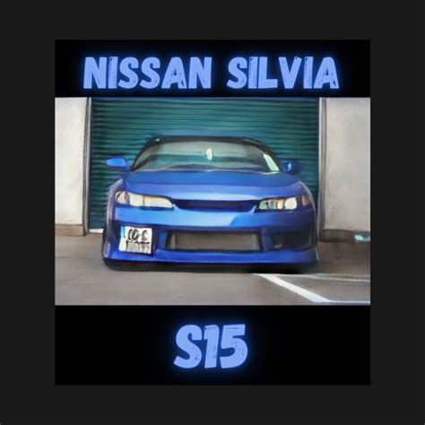 Nissan Silvia S15 Cartoon Design Nissan T Shirt Teepublic