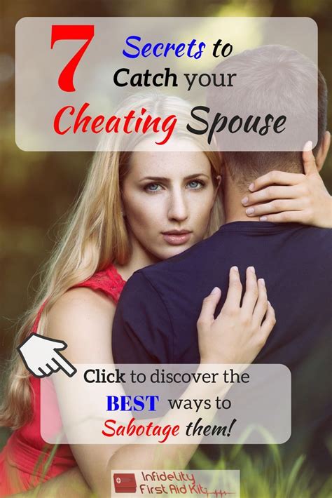 7 Secrets To Catch Your Cheating Spouse Infidelity First Aid Kit