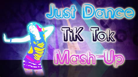 Just Dance Keha Tik Tok Mash Up 450 Subs Special Fanmade Youtube
