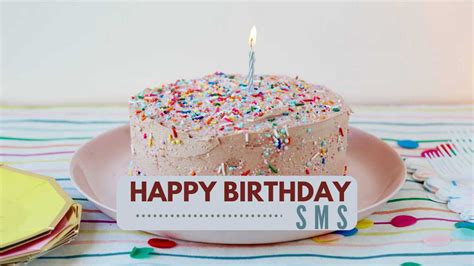 50 Best Happy Birthday Sms Wishes Collection List Bark