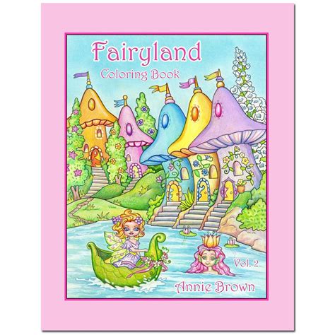 Fairyland Coloring Book Vol 2 By Annie Brown Features 25 Hand Drawn