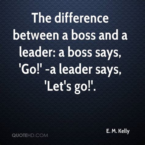 Quotes About Boss And Leader 35 Quotes