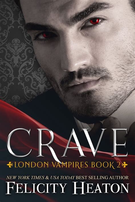 london vampires romance series 2 crave ebook felicity heaton 9781911485209