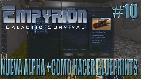 Follow the instructions to learn the basic controls and key elements of the user interface. EMPYRION: GALACTIC SURVIVAL#10 "NUEVA ALPHA + COMO HACER UN BLUEPRINTS" GAMEPLAY ESPAÑOL - YouTube