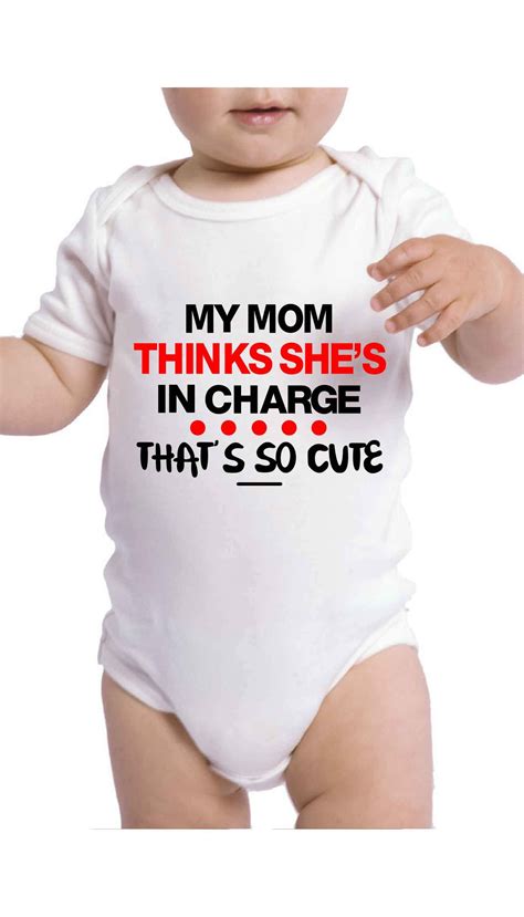 My Mom Thinks She S In Charge Funny Infant Onesie Baby Clothes Onesies Funny Cute Baby