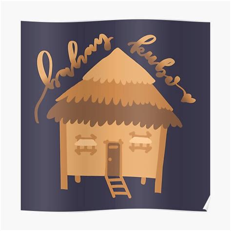 Bahay Kubo Poster For Sale By Pittfsa Redbubble