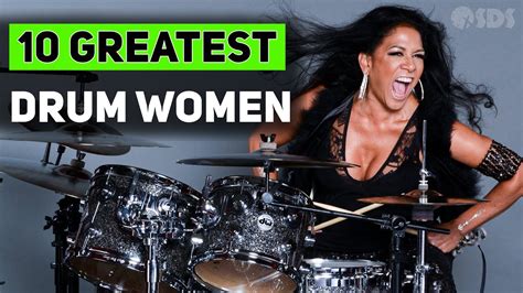 10 All Time Greatest Drum Women Dare You To Disagree YouTube