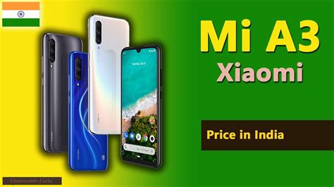 Xiaomi Mi A3 Price In India Mi A3 Specs Price In India Youtube