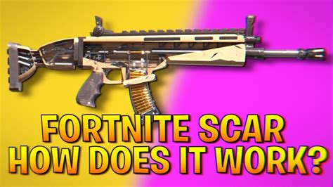 How Does The Fortnite Scar Assault Rifle Work Youtube