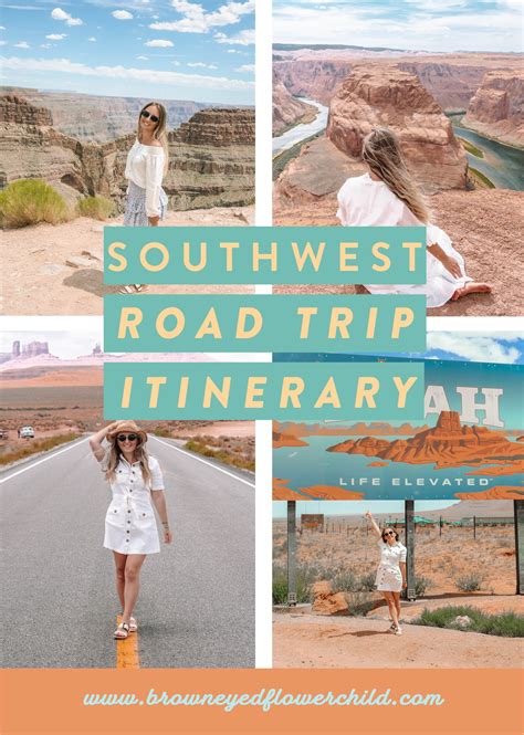 An American Southwest Road Trip Itinerary Brown Eyed Flower Child