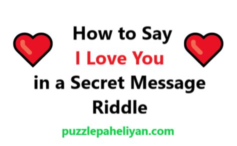 How To Say I Love You In A Secret Message Riddle Puzzle Paheliyan