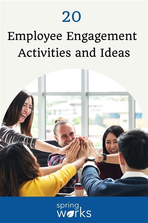 20 Employee Engagement Activities And Ideas Employee Engagement