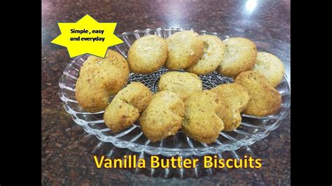Vanilla Butter Biscuits I Cooking And Travel By Dr Papori Barooah Youtube