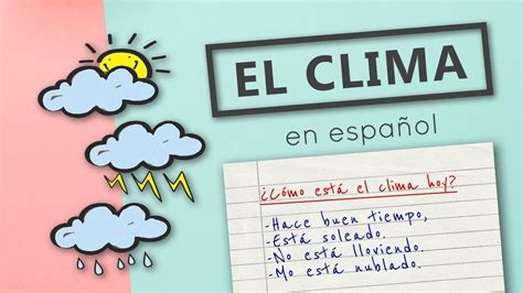 El Clima En Español Ejercicios Youtube