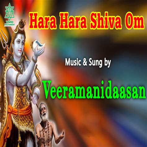 Hara Hara Shiva Om Single Single By Veeramanidaasan Spotify
