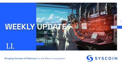 Syscoin Weekly Update Li