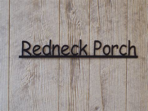 Redneck Porch Metal Sign 24 Long Western Art