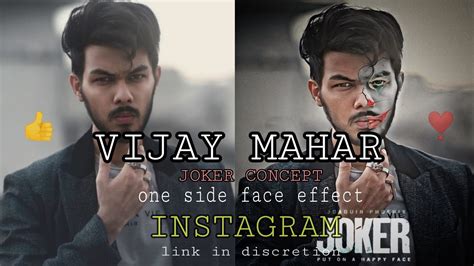 Joker Editing🃏 One Side Face Edit Vijaymahar Concept Instagram