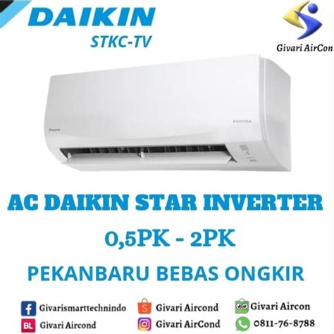 AC DAIKIN THAILAND STAR INVERTER 3 4 PK STKC20TVM4 Smart Teknik Pekanbaru