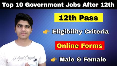 Top 10 Government Jobs Just After 12th Eligibility Criteria Online