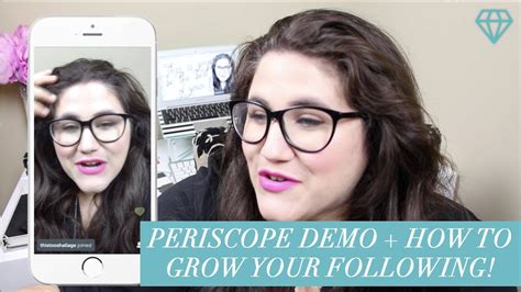 How To Use Periscope Demo My Tips For Growing Your Following And Accounts To Follow Youtube