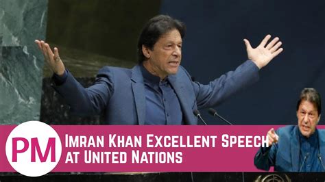 Imran Khan Excellent Speech At United Nations Imran Khan For United
